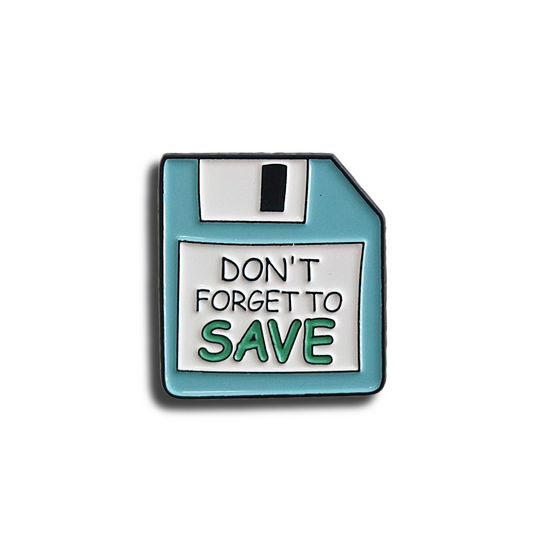 Hard Disk 'Don't Forget To Save' Enamel Pin - Lapel Pin for Jacket or Bag